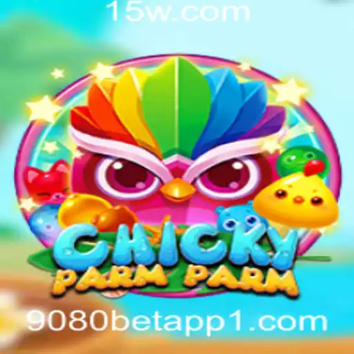 Explorando o Mundo de ChickyParmParm e a Inovação da 9080 Bet App